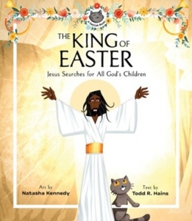 The King of Easter: Jesus Searches for all God's Children