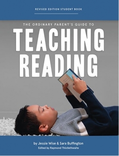 Ordinary Parent's Guide to Teaching Reading, Revised Ed. Student Book